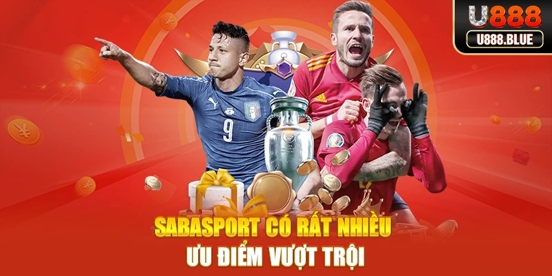SABA Sport có rất nhiều ưu điểm vượt trội